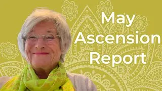 May Ascension Report