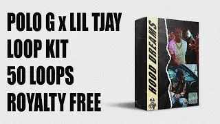 Polo G x Lil Tjay x Lil Baby Loop Kit (50 LOOPS!)