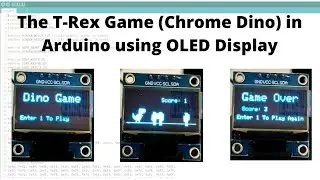 The T-Rex Game (Chrome Dino) in Arduino using OLED Display (Easy Tutorial)