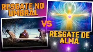 Existe diferença entre Resgate de Alma e Resgate no Umbral?