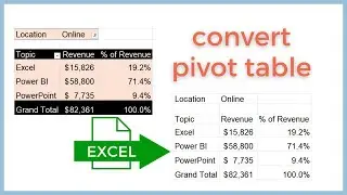 How to Convert a Pivot Table to a Regular Spreadsheet in Excel