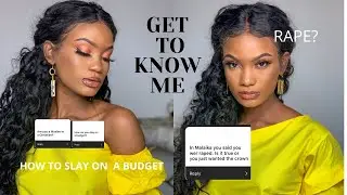 My First Q & A; Get To Know Me || How To Slay On A Budget