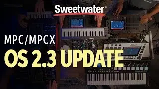 Akai Professional MPC X and MPC Live OS 2.3 Update Demo