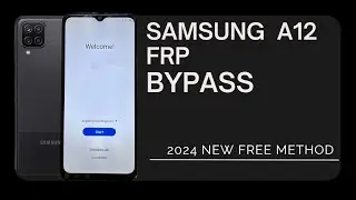 Samsung Galaxy A12 FRP Bypass (Download Mode) May, 1, 2024 Last Update