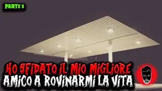 Ho sfidato il mio migliore amico a rovinarmi la vita - Ci sta riuscendo - Parte 5