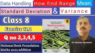 Class 8 Exercise 12.2 Q no 2,3,4,5 NBF Maths Ex 12.2 How find Range Variance Standard Deviation