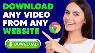 How to download any video from any website on chrome in PC (2023) ?