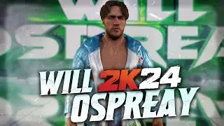 WWE 2K24 WILL OSPREAY w/Call Name GFX | New WWE 2K24 Mods