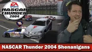 NASCAR Thunder 2004 Shenanigans