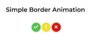 Simple Border Animation Using HTML & CSS