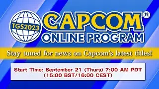 TGS2023 CAPCOM ONLINE PROGRAM  | 2023.9.21 (US）