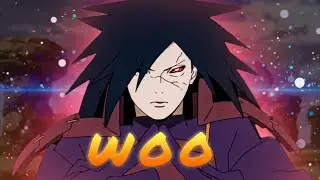 Madara Badass [Edit/AMV] | woo - rihanna