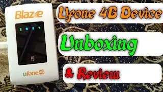 Ufone 4G Wifi Device | ZTE MF920U | Ufone Blaze New 4G wifi Device Unboxing