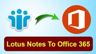 Export Lotus Notes to Office 365 Cloud with Emails, Contacts and Calendars