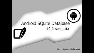 Android SQLite Tutorial #2- Insert data