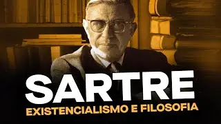 Jean-Paul Sartre: O Representante do Existencialismo - "Os Pensadores" | Franklin Leopoldo e Silva