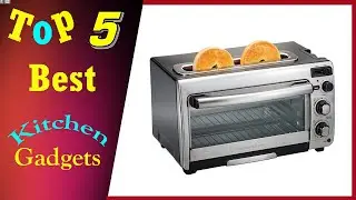 Top 5 Best Kitchen Gadgets 2022