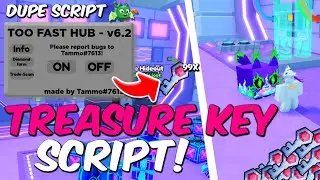 TREASURE KEY DUPE SCRIPT 🔑 PET SIMULATOR 99