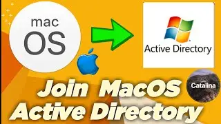 How Join MacOS into Active Directory Domain | macOS Catalina