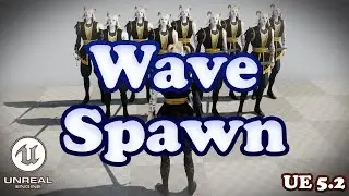 AI Wave Spawn Tutorial - Unreal Engine 5.2