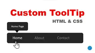 How to create custom tooltip using HTML & CSS | Customize your tooltip with CSS