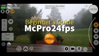 The Beginner’s Guide to McPro24fps: Tutorial - Android Video Recording App