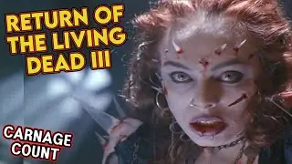 Return of the Living Dead III (1993) Carnage Count