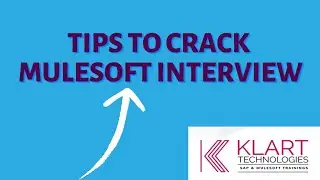 Mule 4 | Tips to crack MuleSoft Interview | MuleSoft Interview Preparation