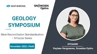 Mine Reconciliation Standardisation | Rayleen Hargreaves, Reconcilor | Geology Symposium Datamine