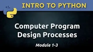 1.3 - The Design Processes in a Computer Program