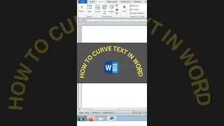 How to Curve Text in MS Word