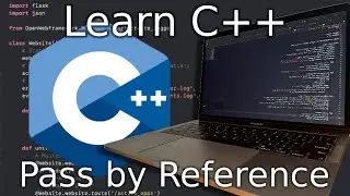 C++ Tutorial for Beginners: Passing by Reference