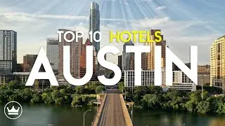 Top 10 Best Hotels In Austin, Texas (2024) - Luxury Stays & Unique Experiences