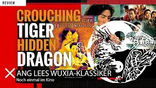 Tiger & Dragon Wiederaufführung: Antje & Mirko haben Spaß mit Ang Lees Wuxia-Perle