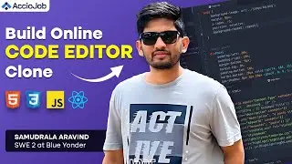 Build Your Own Code Editor using React, CodeMirror and Judge0 | Unique React API Project I AccioJob