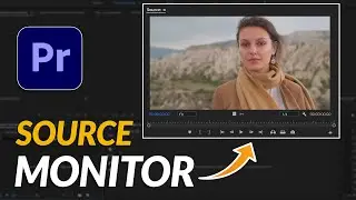 How to Use Source Monitor in Premiere Pro | Premiere Pro Tutorial  (For Beginner)