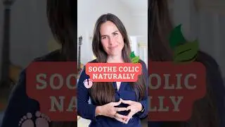 Soothe Colic Naturally