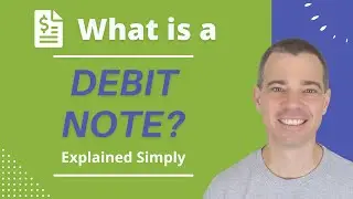 What is a Debit Note and How to Use Them