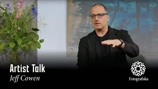 Jeff Cowen Artist Talk