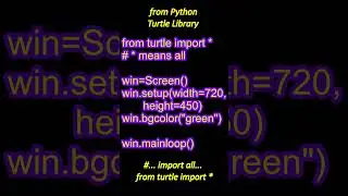 Python with Pleasure from turtle import asterisk character from turtle import all asterisk means all