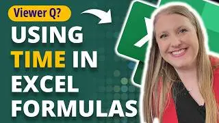 How to Use Time in Excel Formulas