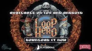 Loop Hero | Now Available on Mobile | App Store + Google Play