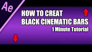 The easiest two ways to create black cinematic bars in after effect