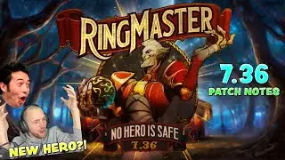 NEW HERO RELEASED!! RINGMASTER +7.36 PATCH NOTES