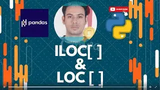 Pandas loc and iloc | Pandas loc tutorial | Pandas iloc slicing | loc vs iloc | Examples