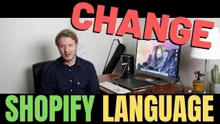 How to Change Shopify Store Language 2019