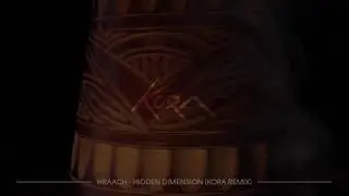 Hraach - Hidden Dimension (Kora Remix) [Official Video]