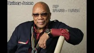 RIP QUINCY JONES