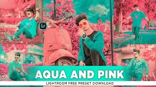 Lightroom Mobile Preset Free Dng | Aqua And Pink Preset | Pink Tone Preset | Lr Free Preset Download