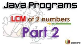 79 Java LCM of 2 numbers Part 2 |